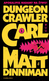 Dungeon Crawler Carl T.1 Matthew Dinniman